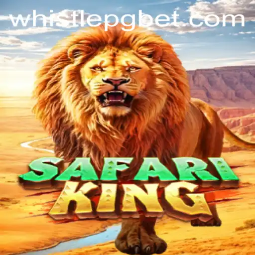 Descubra o Jogo SafariKing: Uma Aventura Selvagem com WHISTLE PG